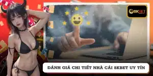 Đánh giá chi tiết nhà cái 8KBET uy tín