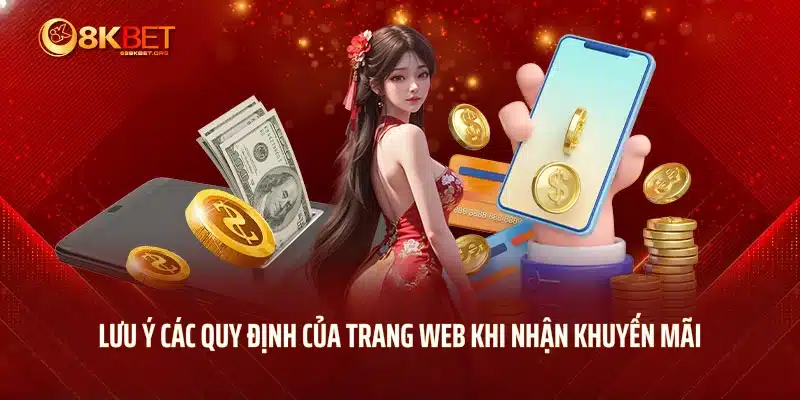 Lưu ý các quy định của trang web khi nhận khuyến mãi