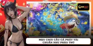 Mẹo chơi câu cá phát tài chuẩn như pháo thủ