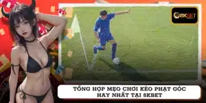 Mẹo chơi kèo Phạt Góc